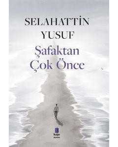 Şafaktan Çok Önce
