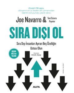 Sıra Dışı Ol - Sıra Dışı İnsanları Ayıran Beş Özelliğin Ustası Olun 