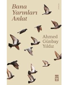 Bana Yarınları Anlat