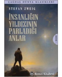 İnsanlığın Yıldızının Parladığı Anlar