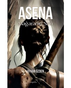 Asena: Mağaranın Sırrı 