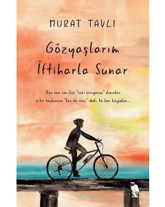 Gözyaşlarım İftiharla Sunar