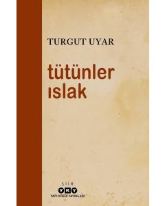 Tütünler Islak