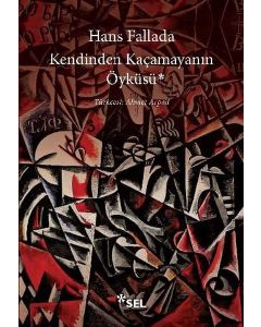 Kendinden Kaçamayanın Öyküsü