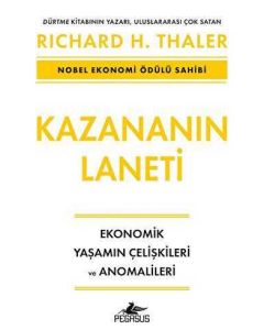 Kazananın Laneti - Ekonomik Yaşamın Çelişkileri ve Anomalileri