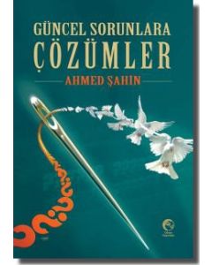 Güncel Sorunlara Cözümler