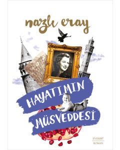 Hayatımın Müsveddesi 