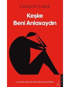 Keşke Beni Anlasaydın