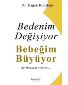 Bedenim Değişiyor Bebeğim Büyüyor
