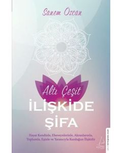 Altı Çeşit İlişkide Şifa