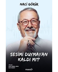Sesimi Duymayan Kaldı mı?