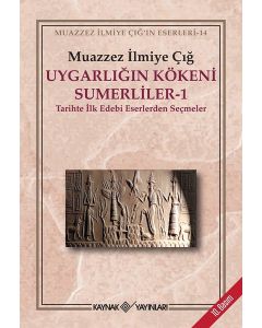 Uygarlığın Kökeni Sumerliler