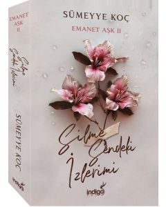 Silme Sendeki İzlerimi - Emanet Aşk 2