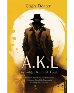 A.K.L Aydınlığın Karanlık Lordu
