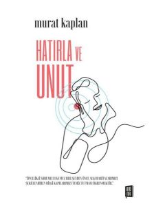 Hatırla ve Unut