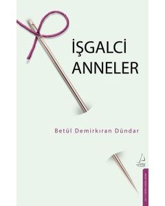 İşgalci Anneler