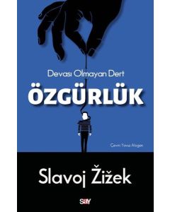 Özgürlük - Devası Olmayan Dert