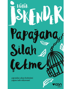 Papağana Silah Çekme