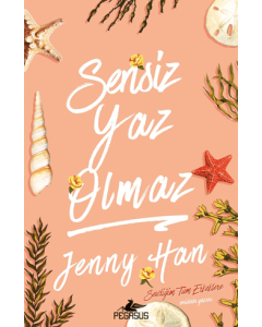Sensiz Yaz Olmaz