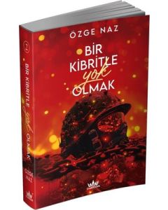 Bir Kibritle Yok Olmak 2