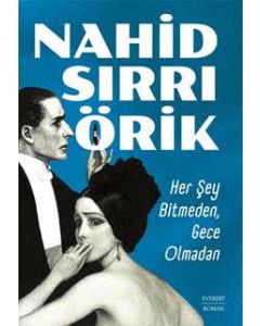 Her Şey Bitmeden, Gece Olmadan