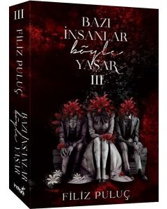 Bazı İnsanlar Böyle Yaşar 3