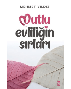 Mutlu Evliliğin Sırları 
