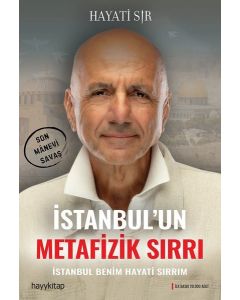 İstanbul'un Metafizik Sırrı - İstanbul Benim Hayati Sırrım