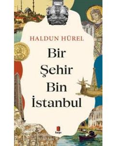 Bir Şehir Bin İstanbul
