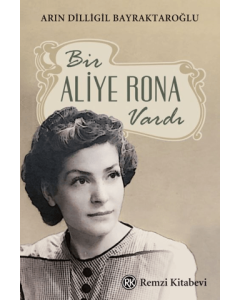 Bir Aliye Rona Vardı