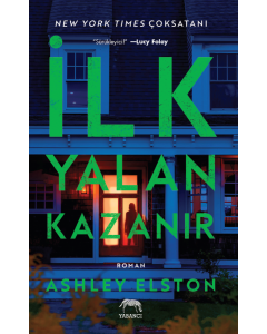 İlk Yalan Kazanır