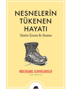 Nesnelerin Tükenen Hayatı