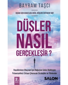 Düşler Nasıl Gerçekleşir