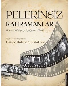 Pelerinsiz Kahramanlar