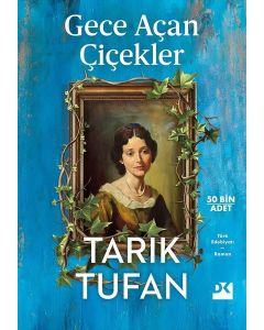 Gece Açan Çiçekler