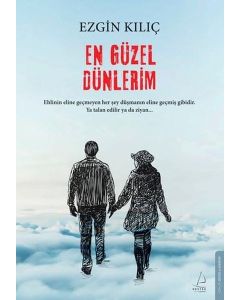 En Güzel Dünlerim