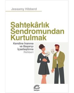 Sahtekarlık Sendromundan Kurtulmak