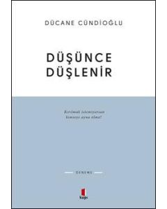Düşünce Düşlenir