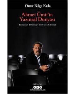 Ahmet Ümit'in Yazınsal Dünyası