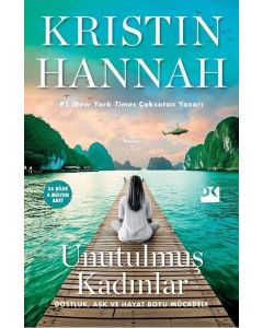 Unutulmuş Kadınlar - Dostluk Aşk ve Hayat Boyu Mücadele