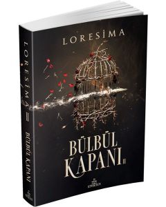 Bülbül Kapanı 2