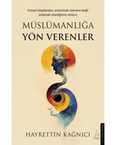 Müslümanlığa Yön Verenler
