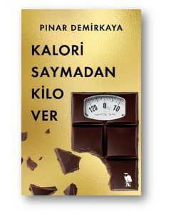 Kalori Saymadan Kilo Ver