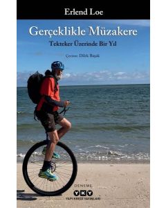 Gerçeklikle Müzakere - Tekteker Üzerinde Bir Yıl