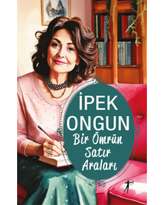 Bir Ömrün Satır Araları