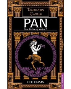 Pan - Bize Ne Mesaj Veriyor? Tanrıların Çağrısı