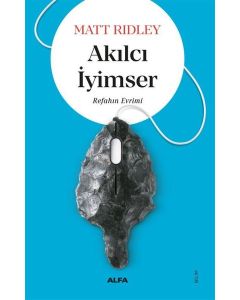 Akılcı İyimser - Refahın Evrimi 