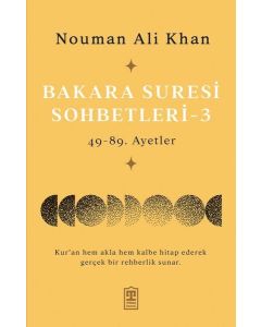 Bakara Suresi Sohbetleri 3: 49 - 89. Ayetler