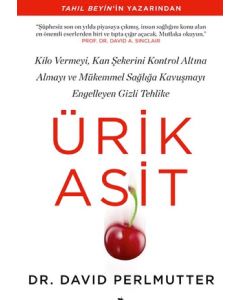 Ürik Asit - Mükemmel Sağlığa Kavuşmayı Engelleyen Gizli Tehlike 