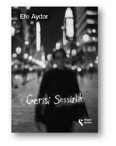 Gerisi Sessizlik